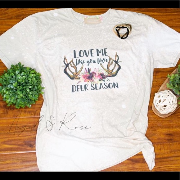 Love Me Like You Love Deer 🦌Season Bleached Tee - Picture 1 of 1